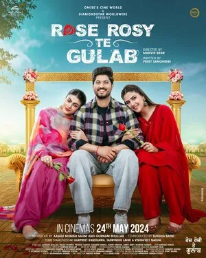 Rose Rosy Te Gulab 2024 Punjabi WEB-DL 720p – 480p – 1080p